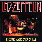 Pochette 1969-08-31: Electric Magic Over Dallas: Texas International Pop Festival, Lewisville, TX, USA