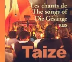 Pochette Les chants de Taizé / The songs of Taizé / Die Gesänge aus Taizé
