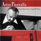 Pochette Piazzolla & José Angel Trelles