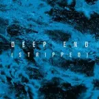 Pochette Deep End (Stripped)