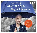 Pochette Anleitung zum Unglücklichsein