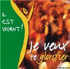 Pochette Je veux te glorifier (Volume n°42 - Il est vivant !)