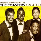 Pochette There's A Riot Goin' On: The Coasters On Atco