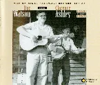 Pochette The Original Folkways Recordings of Doc Watson and Clarence Ashley: 1960 Through 1962