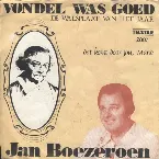 Pochette Vondel was goed / Dat komt door jou, Marie