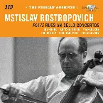 Pochette The Russian Archives: Mstislav Rostropovich plays Russian Cello Concertos