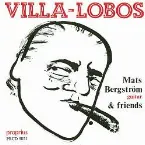 Pochette Villa-Lobos (Mats Bergström)