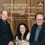 Pochette Mendelssohn: Concertos For Two Pianos MWV O 5 and 6