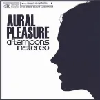 Pochette Aural Pleasure