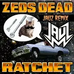 Pochette Ratchet (Jauz Remix)