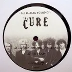 Pochette The Balearic Sound of The Cure