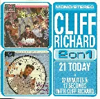 Pochette 21 Today / 32 Minutes and 17 Seconds With Cliff Richard