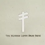 Pochette The Modern Leper (from Tiny Changes: A Celebration of Frightened Rabbit’s “The Midnight Organ Fight”)