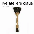 Pochette Live Ateliers Claus