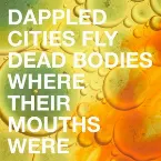 Pochette Dead Bodies Where Their Mouths Were