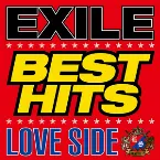 Pochette EXILE BEST HITS –LOVE SIDE / SOUL SIDE–