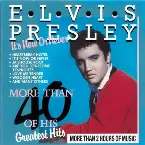 Pochette It’s Now or Never: More Than 40 of His Greatest Hits