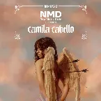 Pochette New Music Daily Presents: Camila Cabello
