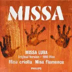 Pochette Misa Criolla, Missa Luba, Misa Flamenca