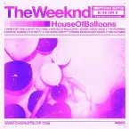 Pochette House of Balloons (Chopped & Screwed)