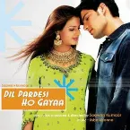 Pochette Dil Pardesi Ho Gaya