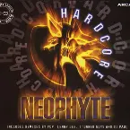 Pochette Neophyte Hardcore