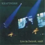 Pochette 1998-06-11: Live in Detroit 1998: State Theater, Detroit, MI, USA
