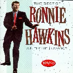 Pochette The Best of Ronnie Hawkins and the Hawks