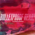 Pochette Bulletproof Heart