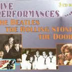 Pochette Live Performances With The Beatles, The Rolling Stones, The Doors