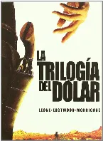 Pochette La trilogia del dólar: lo mejor de sus bandas sonoras