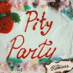 Pochette Pity Party (the remixes)
