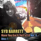 Pochette Have You Got It Yet? v2.0 Vol. 4