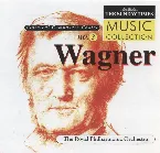 Pochette Classical Composers Choice no. 3: Wagner