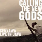 Pochette Calling The New Gods (Live In Java)