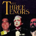 Pochette The Three Tenors: Disc One