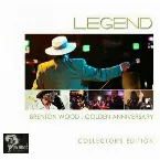 Pochette Legend: Brenton Wood Golden Anniversary Collector’s Edition