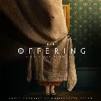 Pochette The Offering: Original Motion Picture Soundtrack