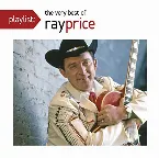 Pochette Playlist: The Very Best of Ray Price