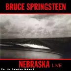 Pochette The Live Collection, Volume 7: Nebraska Live