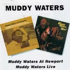 Pochette Muddy Waters at Newport / Muddy Waters Live