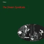 Pochette The Dream Syndicate