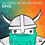Pochette 10 Years of Ørjan Nilsen EP#2