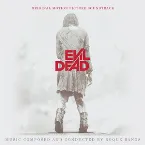 Pochette Evil Dead: Original Motion Picture Soundtrack