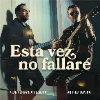 Pochette Esta vez no fallaré