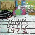 Pochette Over the Edge, Volume 6: The Willsaphone Stupid Show