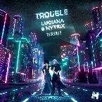 Pochette Trouble (Remixes)