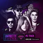 Pochette 언프리티 랩스타 Track 5