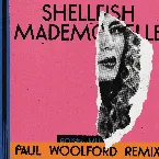 Pochette Shellfish Mademoiselle (Paul Woolford remix)