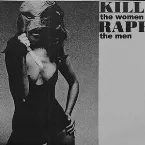 Pochette Kill the Women Rape the Men
